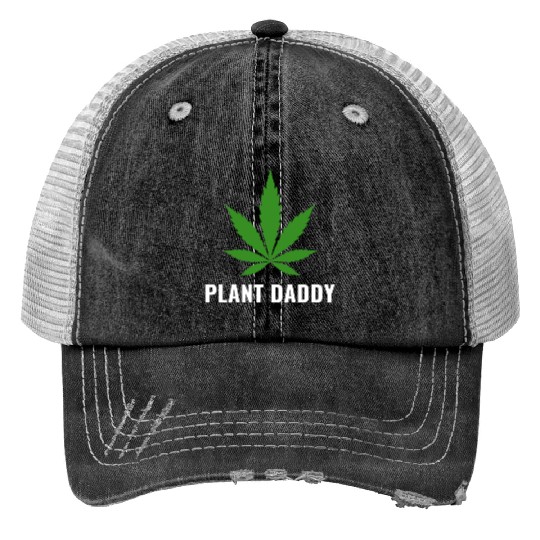 Weed Local Grower Farmer Plant Daddy Cannabis Trucker Hats