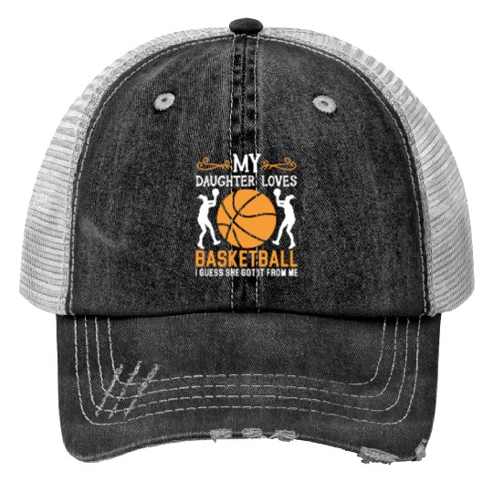 Daughter Basketball Sport Basketball Dad Mom Trucker Hats
