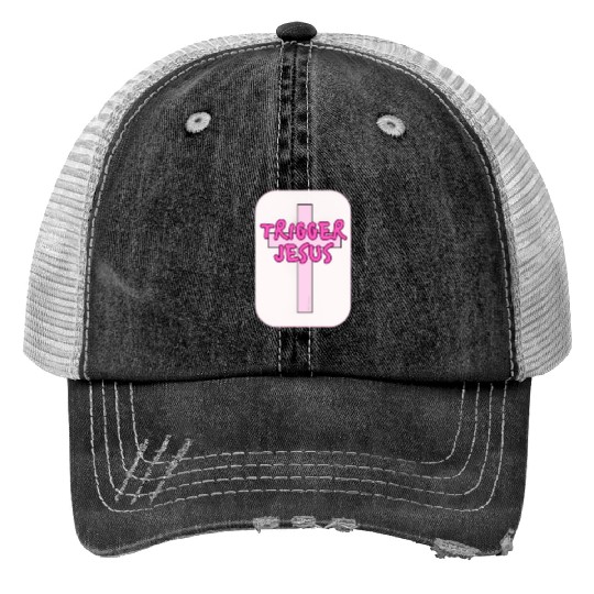 Trigger Jesus Affirmation By Abby Anime(c) Trucker Hats