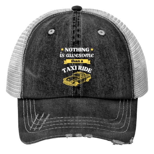 Taxi Ride Old Car Lover Trucker Hats