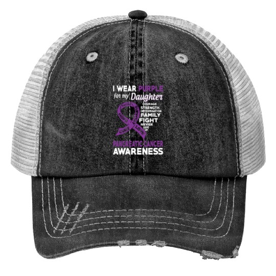 I Wear Purple For My Daughter Pancreatic Cancer Trucker Hats