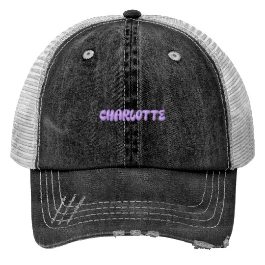 Charlotte: A Royal Name Choice! Trucker Hats