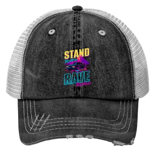 Edm Rave Stand Rave Together Synthwave Trucker Hats