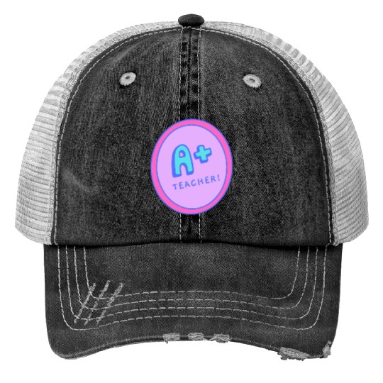 A Plus Teacher A Gift For The Best Teacher Trucker Hats