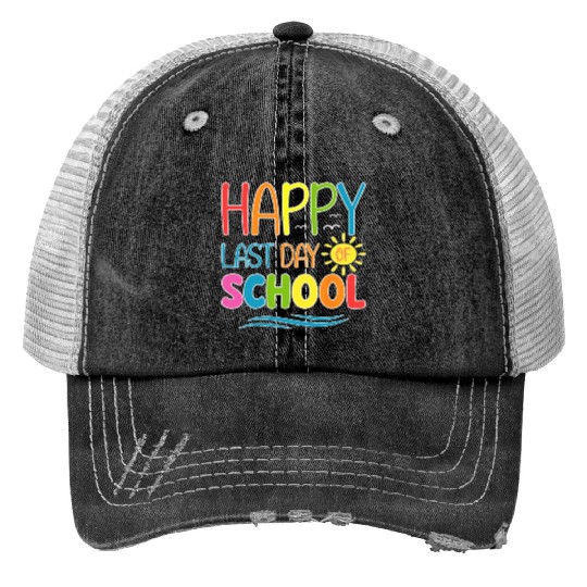 Happy Last Day Of School Teacher Student Trucker Hats