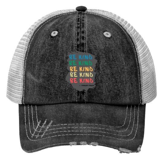 Kindness in Action Embrace the Challenges Trucker Hats