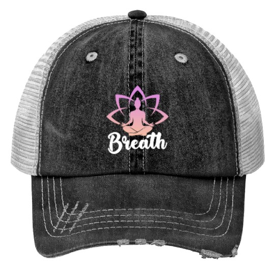 Breath Yoga Meditation Trucker Hats