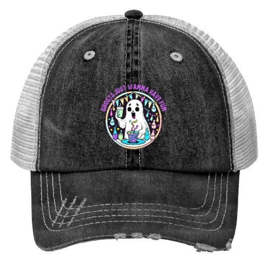 Ghosts just wanna have fun Trucker Hats