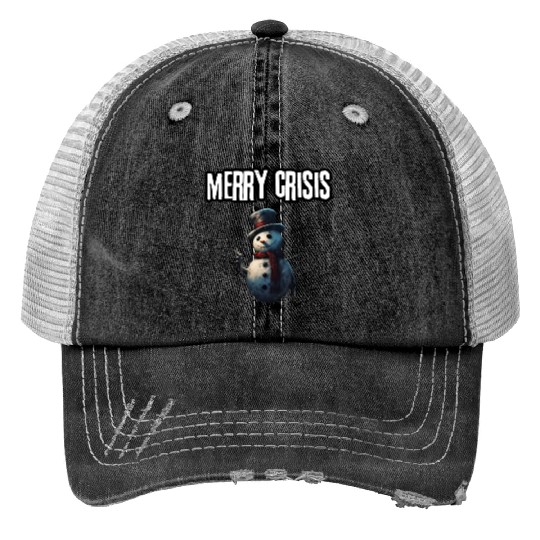 merry crisis, snowman, humorous, merry christmas Trucker Hats