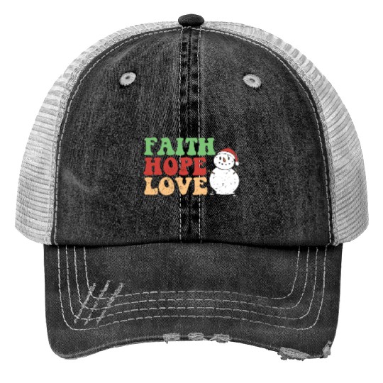 Faith Hope Love Religious Family Christmas Trucker Hats