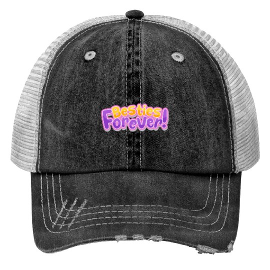Besties Forever Trucker Hats