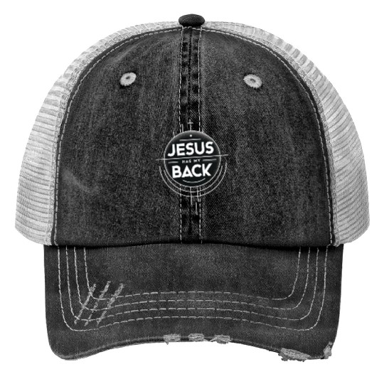 Jesus Has My Back 19 Trucker Hats