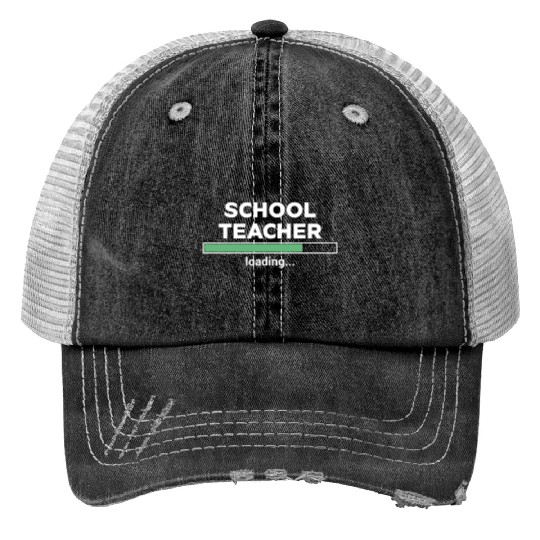 School Teacher Loading Progress Trucker Hats