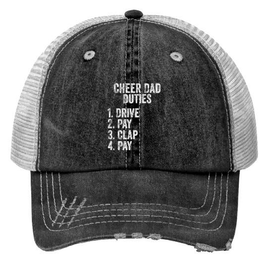 Fathers Day Funny Cheer Dad Duties Drive Pay Clap Trucker Hats