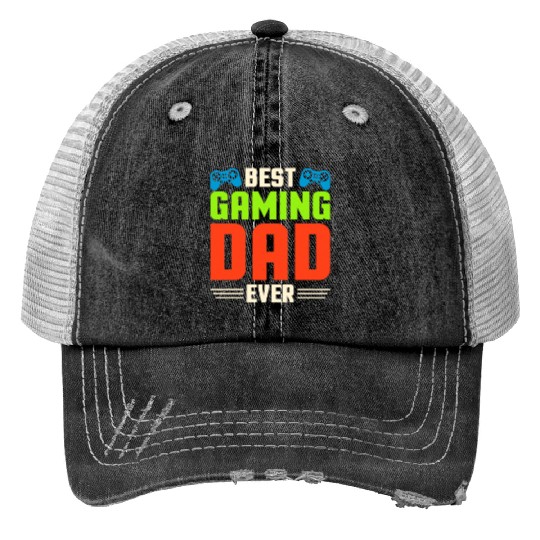Best Gaming Dad Ever Trucker Hats