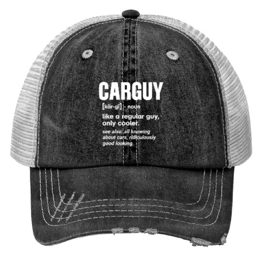 Car Guy Definition Funny Mechanic Auto Racing Gift Trucker Hats