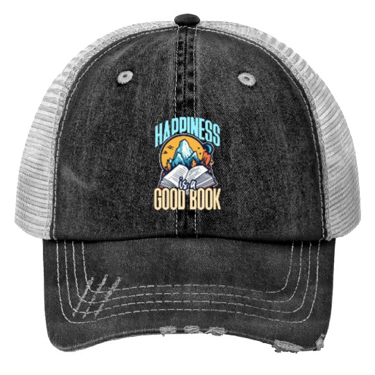 Literature Teacher Happiness Is A Good Book Reader Trucker Hats