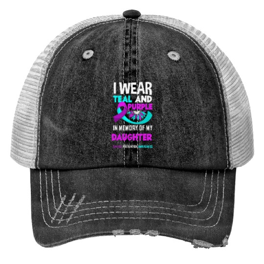 I Wear Teal And Purple For My Daughter Suicide Trucker Hats