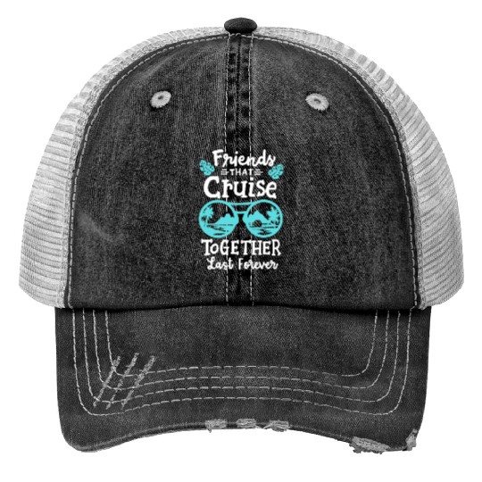 Friends Cruise Vacation Trucker Hats