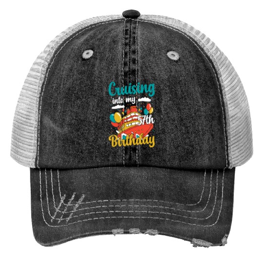 Cruising Into My 57th Birthday Cruise Vacation Trucker Hats
