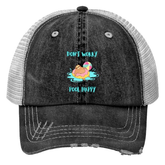 Sloth DON'T WORRY POOL HAPPY Trucker Hats