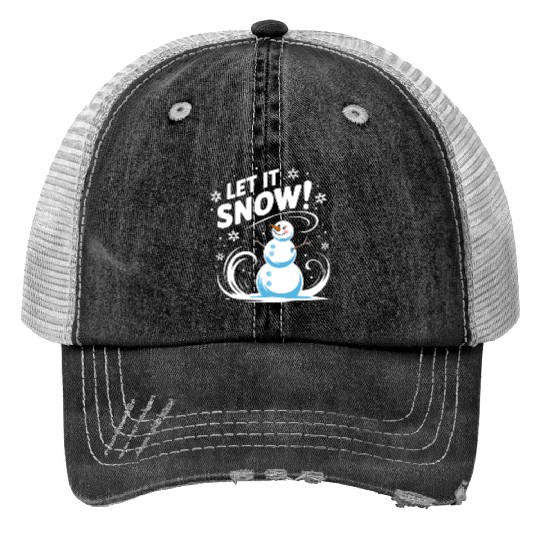 Let It Snow! Trucker Hats