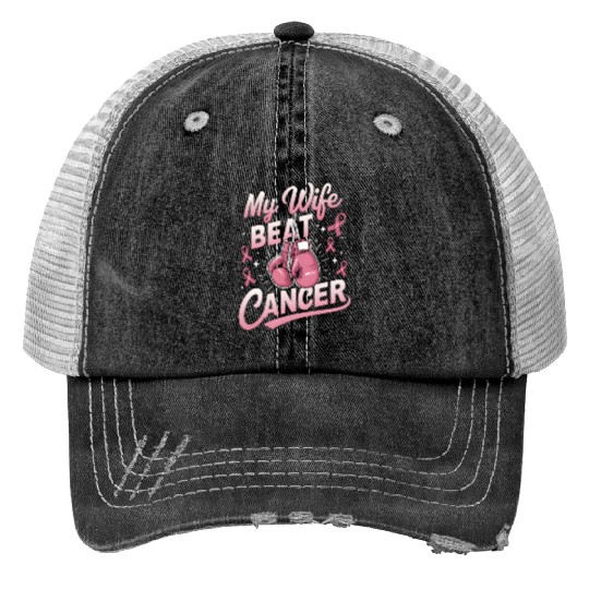 My Wife Beat Cancer Breast Cancer Awareness Trucker Hats