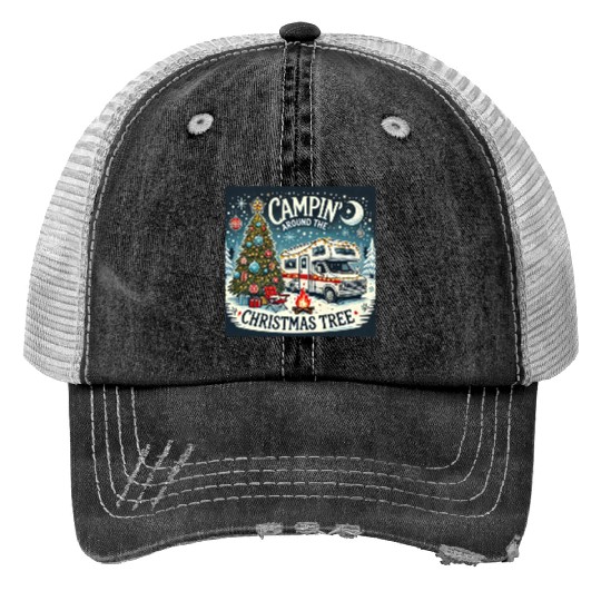 campin around christmas tree final correct Trucker Hats