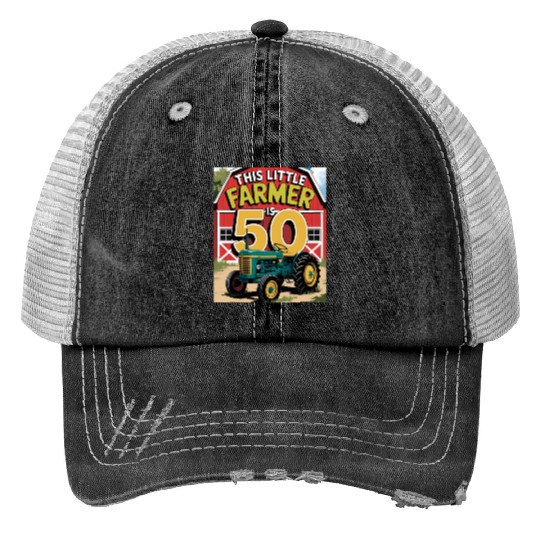This Little Farmer Is 50 Fun Birthday 50th Farm Trucker Hats