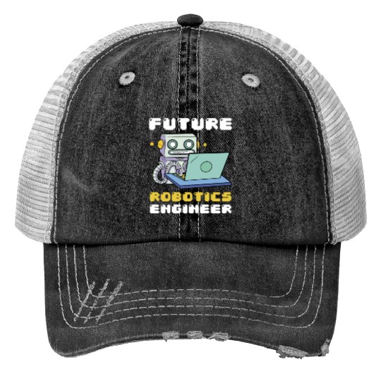 Future Robotics Engineer Laptop Robot Trucker Hats