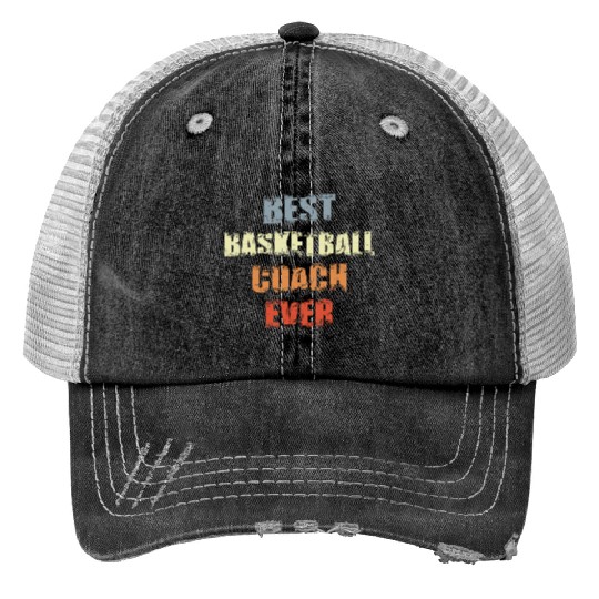 Basketball Coach Motivation Trucker Hats