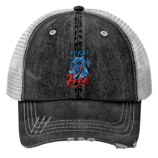 4th of July Feral but Free Trucker Hats