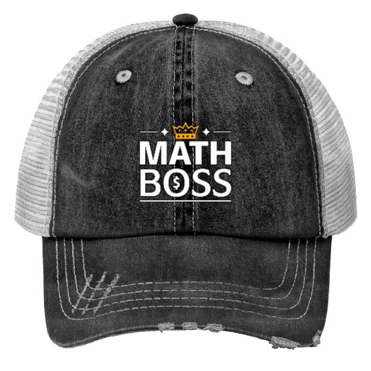 Math Boss | Rule the Numbers with Style Trucker Hats