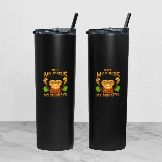 Not My Circus Not My Monkeys / Affe Tumbler With Lid And Straw