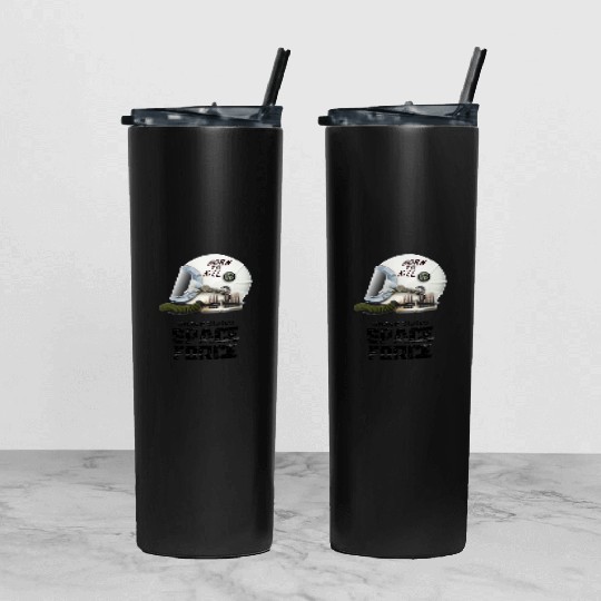 Born To Kill | Space Force Tumbler With Lid And Straw