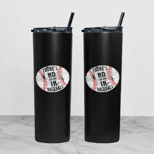 There's No Crying In Baseball I Love Sport Softba Tumbler With Lid And Straw