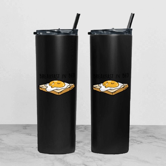 Fried egg toast - Breakfast in bed Tumbler With Lid And Straw