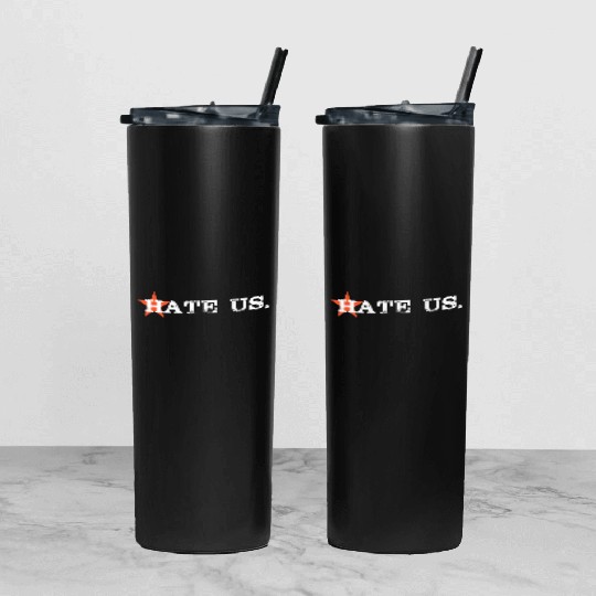 hate us astros Tumbler With Lid And Straw