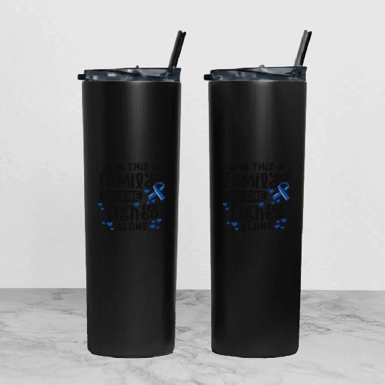 In This Family No One Fights Alone Colon Cancer Tumbler With Lid And Straw