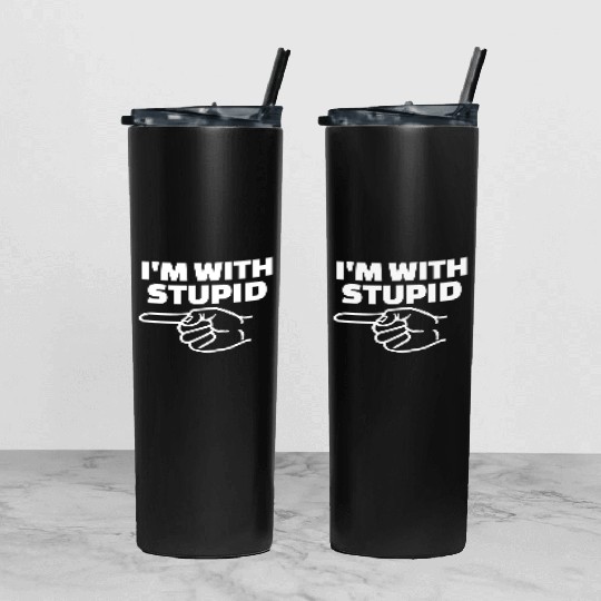 I'm With Stupid Men Gift Tumbler With Lid And Straw