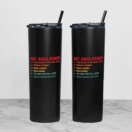My Brain on ADHD And Autism Neurodiversity Tumbler With Lid And Straw