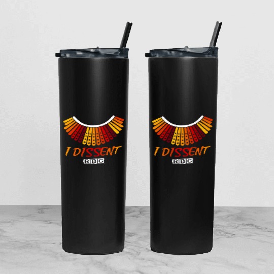 I dissent RBG Tumbler With Lid And Straw