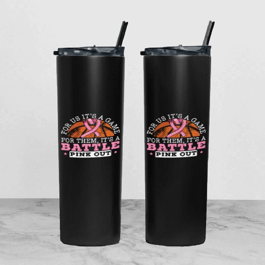 For Us It's A Game For Them It's A Battle Pink Out Tumbler With Lid And Straw