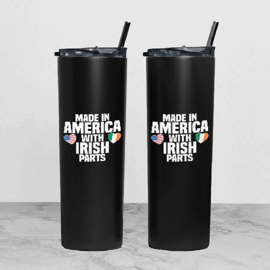 MADE IN AMERICA WITH IRISH PARTS Tumbler With Lid And Straw