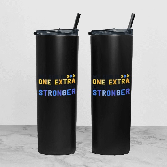 Family Down Syndrome Awareness My Son One Extra Tumbler With Lid And Straw