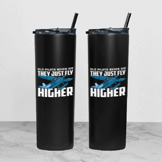 Funny Pilot Gift Old Pilots Never Die Tumbler With Lid And Straw