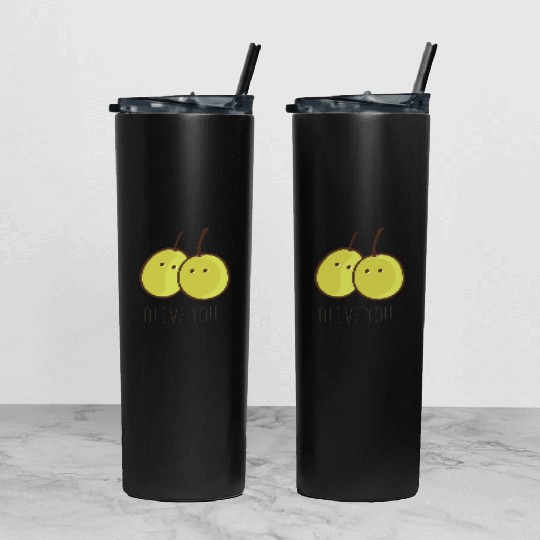 I Love You (Olive You) cute Tumbler With Lid And Straw