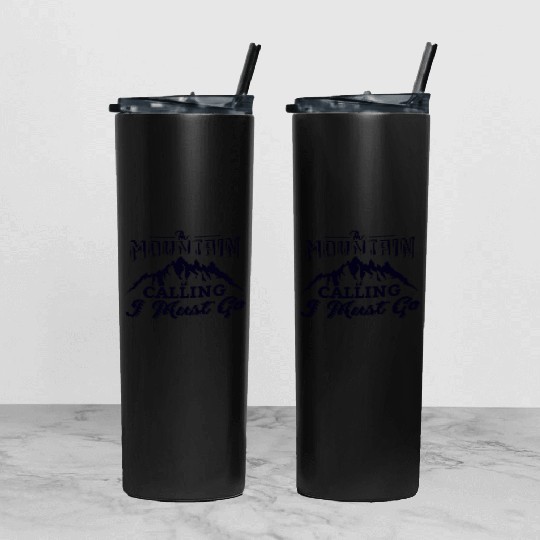 The Mountains Call I Must Go Hiking Mountaineering Tumbler With Lid And Straw