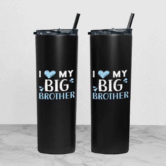 I Love My Big Brother Best Bro Ever Brotherhood Tumbler With Lid And Straw