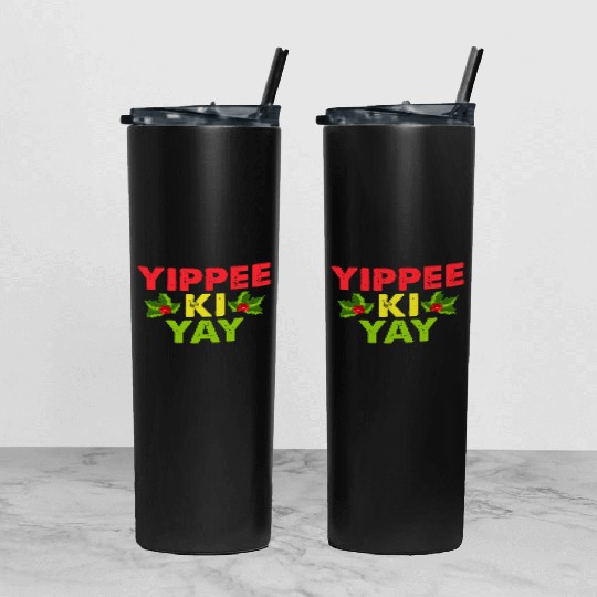 Yippee-Ki-Yay Funny Christmas Apparel Tumbler With Lid And Straw